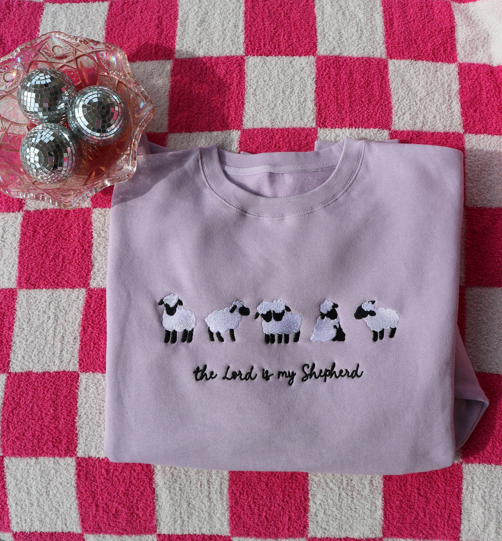 The Lord Is My Shepherd Sweatshirt