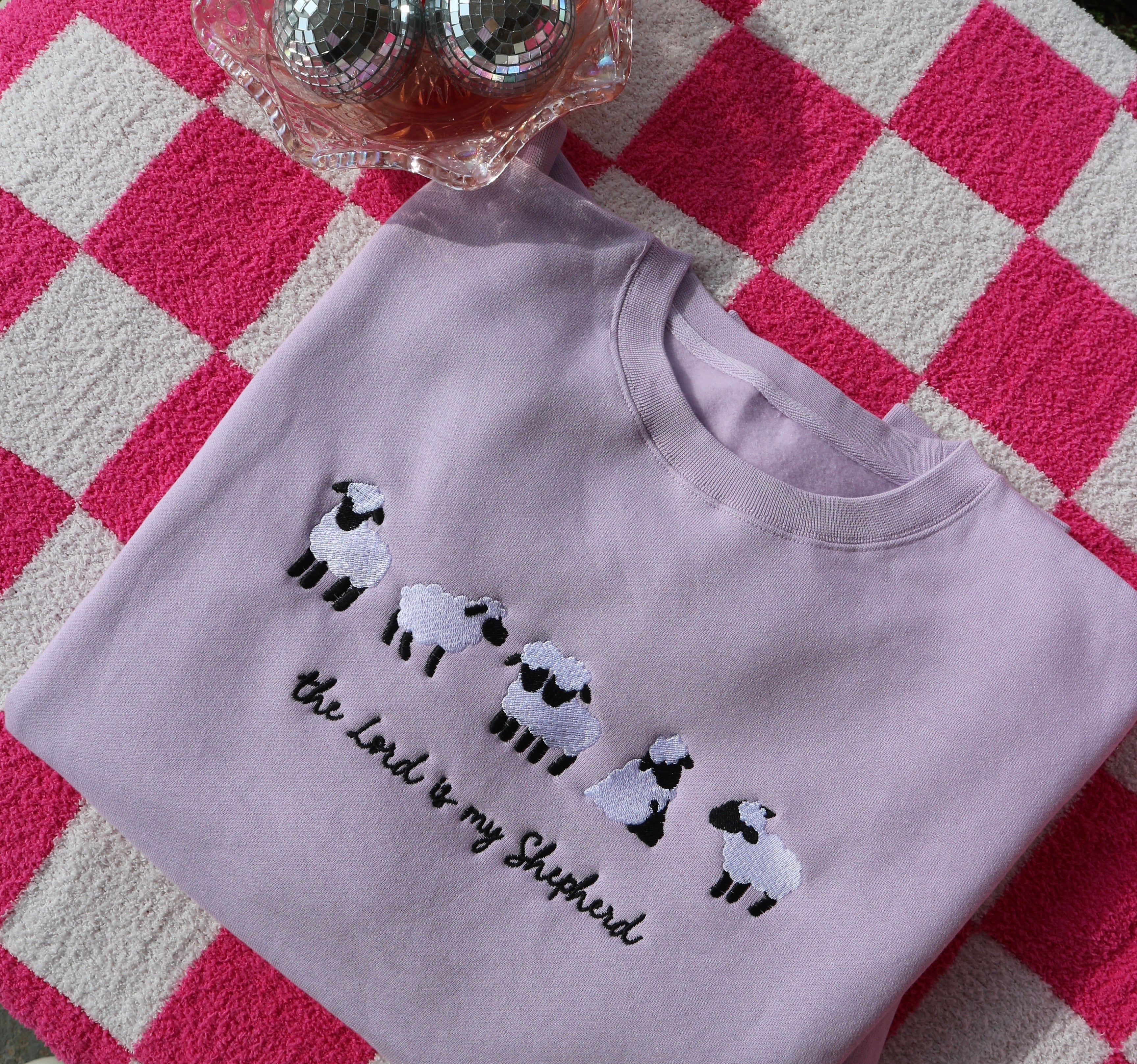 The Lord Is My Shepherd Sweatshirt