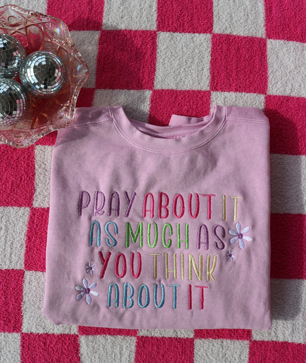 Pray About It Embroidered Sweatshirt